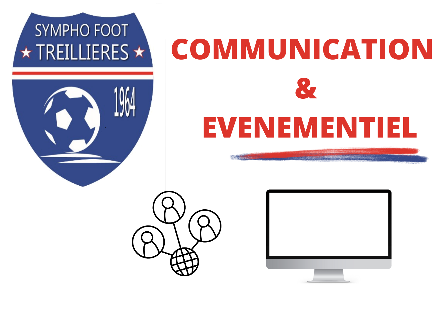 Informations importantes > Communication et événementiel au club